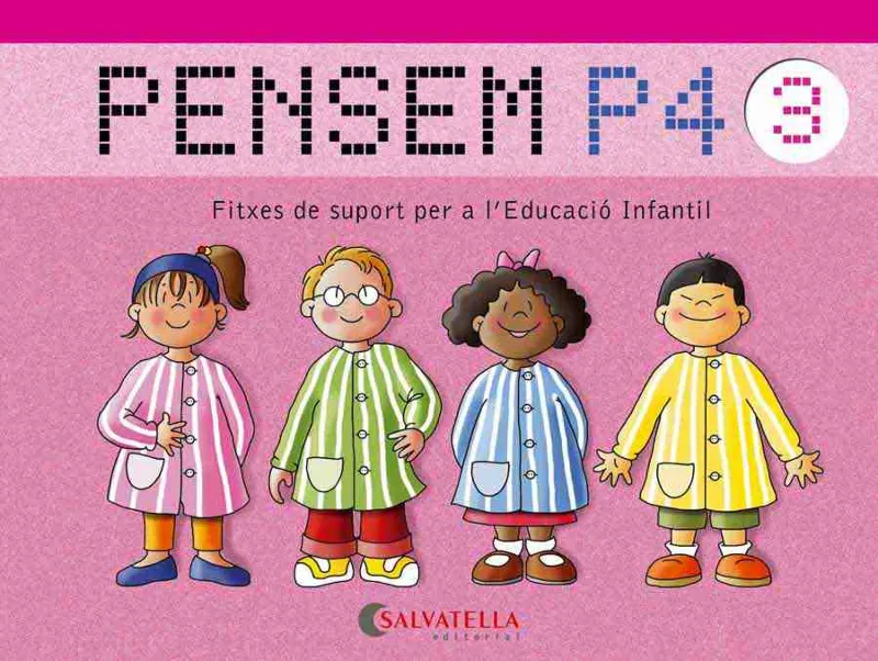 PENSEM P4 3 -FITXES DE NSUPORT PER A L'EDUCACIO INFANTIL-