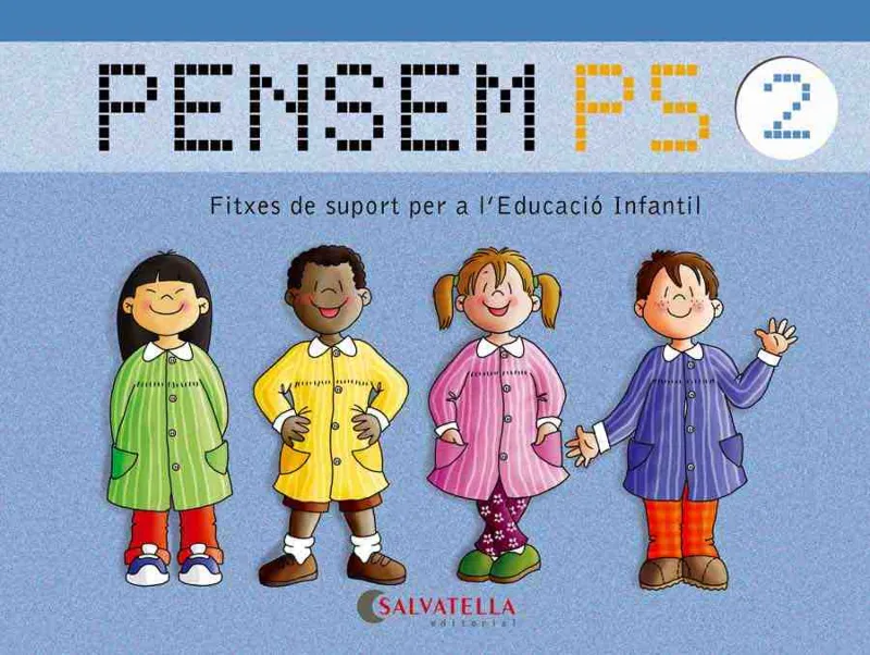 PENSEM P5 2 -FITXES DE SUPORT PER A L'EDUCACIO INFANTIL-