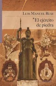 EJERCITO DE PIEDRA,EL