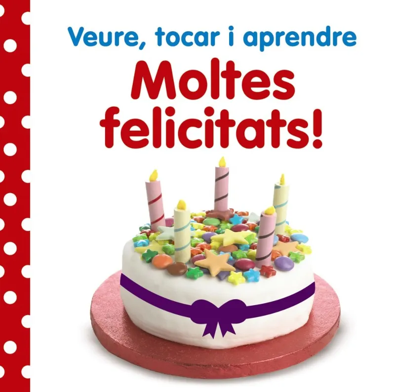 VEURE TOCAR I APRENDRE MOLTES FELICITATS -TEXTURES-