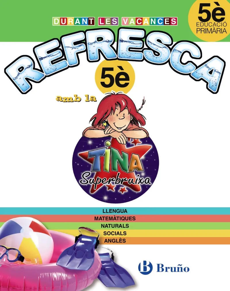EN VACANCES REFRESCA AMB TINA SUPERBRUIXA 5E
