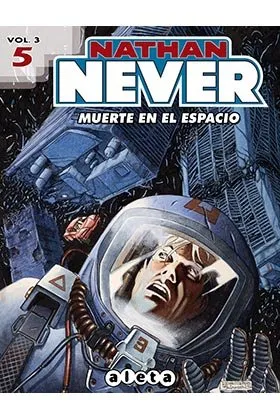 NATHAN NEVER 3 VOL 05: MUERTE EN EL ESPACIO