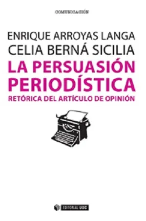 PERSUASION PERIODISTICA, LA