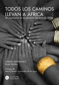 TODOS LOS CAMINOS LLEVAN A AFRICA