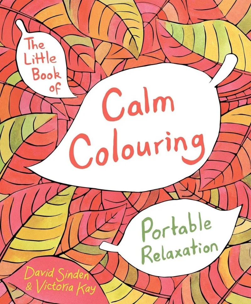 LITTLE BOOK OF CALM COLOURING, THE