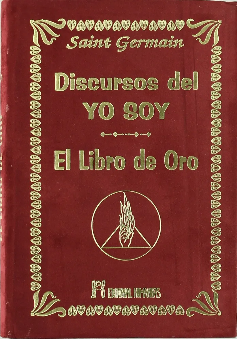 DISCURSOS DEL YO SOY / EL LIBRO DE ORO