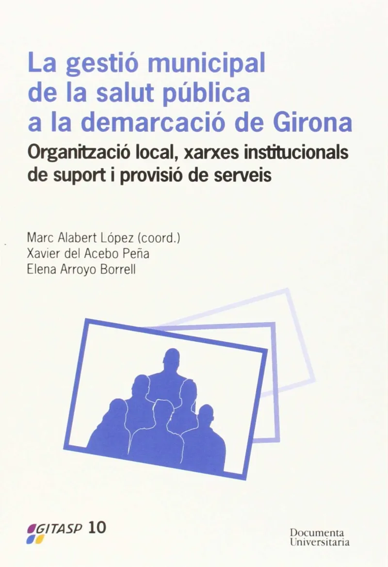 GESTIO MUNICIPAL DE LA SALUT PUBLICA A LA DEMARCACIO DE GIRONA