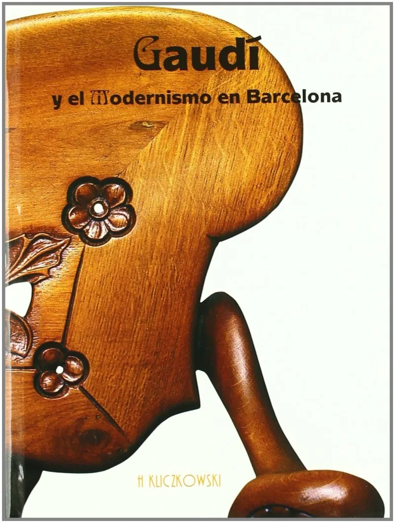GAUDI Y EL MODERNISMO EN BARCELONA