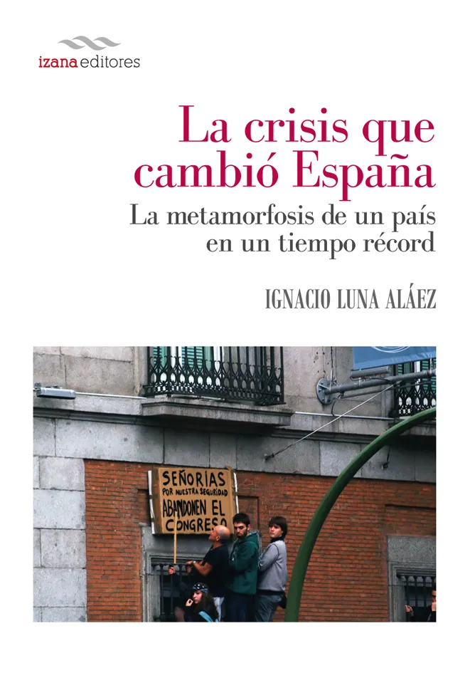 CRISIS QUE CAMBIO ESPAÑA, LA