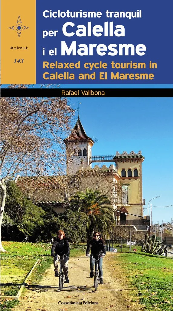 CICLOTURISME TRANQUIL PER CALELLA I EL MARESME