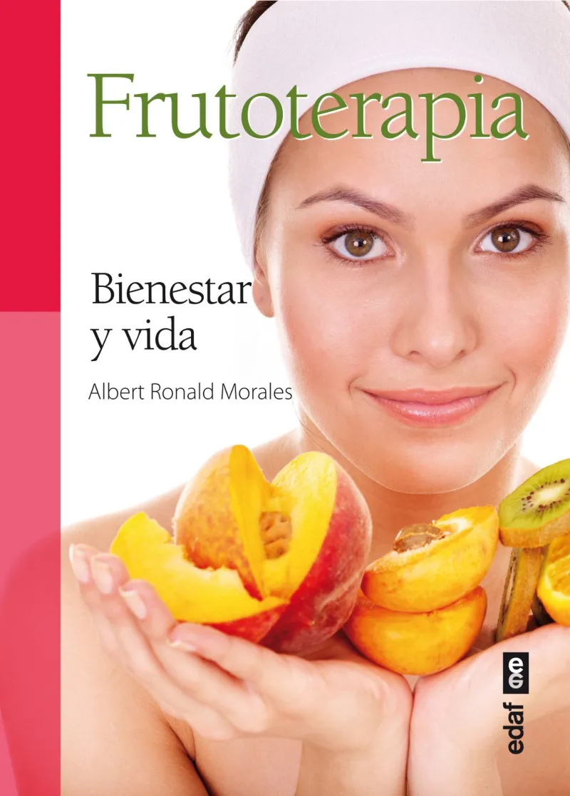 FRUTOTERAPIA -BIENESTAR Y VIDA-