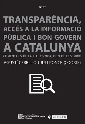 TRANSPARENCIA ACCES A LA INFORMACIO PUBLICA I BON GOVERN A CATALUNYA