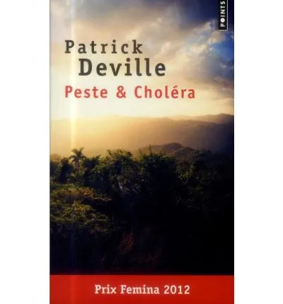 PESTE ET CHOLERA -PRIX FEMINA 2012-