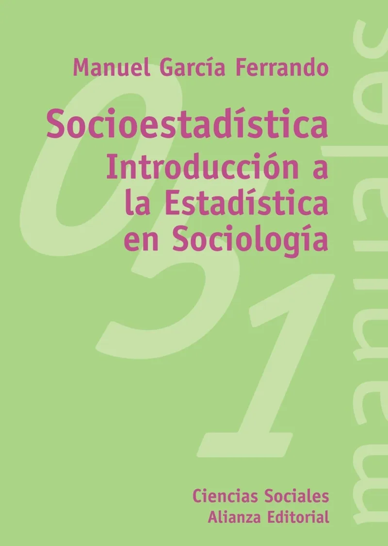 SOCIOESTADISTICA -INTRODUCCION A LA ESTADISTICA EN SOCIOLOGIA-