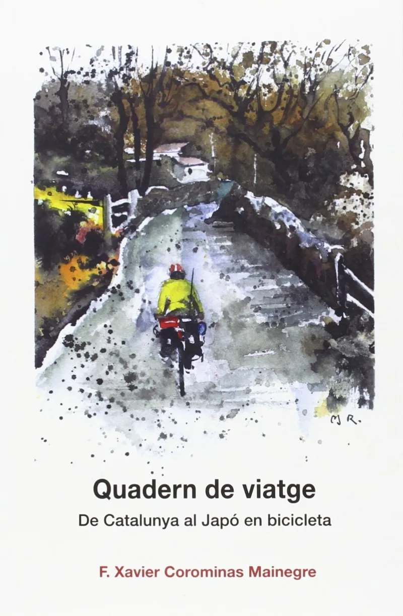 QUADERN DE VIATGE -DE CATALUNYA AL JAPO EN BICICLETA-