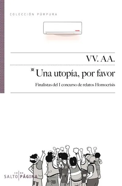 UTOIPIA POR FAVOR,UNA -FINALISTAS DEL I CONCURSO DE RELATOS HOMOCRISI-