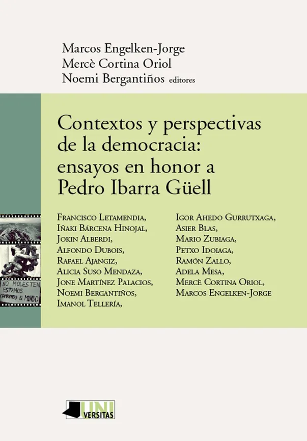 CONTEXTOS Y PERSPECTIVAS DE LA DEMOCRACIA ENSAYOS EN HONOR A PEDRO IBARRA