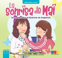 SONRISA DE MAI,LA -UN CUENTO SOBRE EL SINDROME DE ANGELMAN-