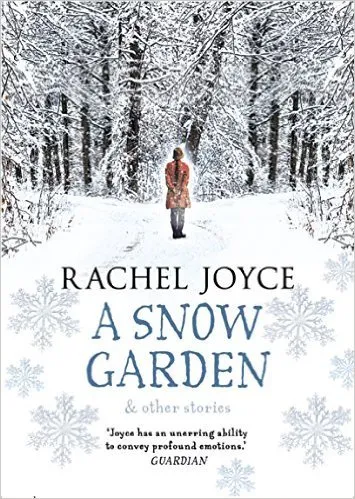 A SNOW GARDEN & OTHER STORIES