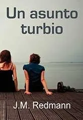 ASUNTO TURBIO,UN