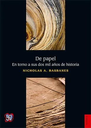 DE PAPEL -EN TORNO A SUS DOS MIL AÑOS DE HISTORIA-