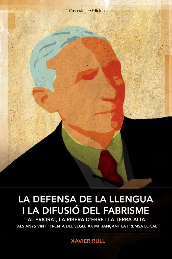 DEFENSA DE LA LLENGUA I LA DIFUSIO DEL FABRISME,LA