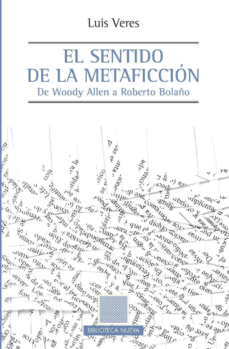 SENTIDO DE LA METAFICCION,EL