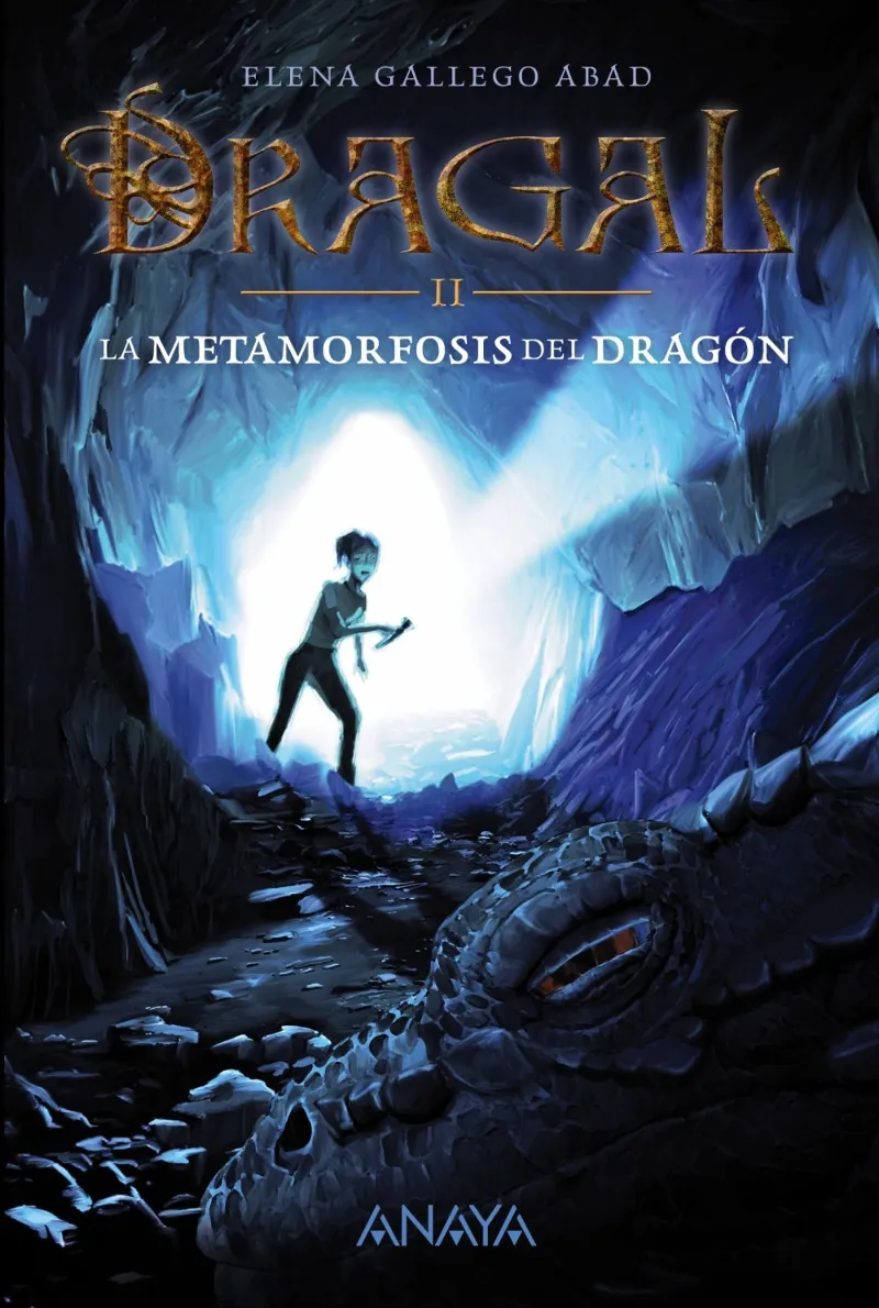DRAGALL II LA METAMORFOSIS DEL DRAGON