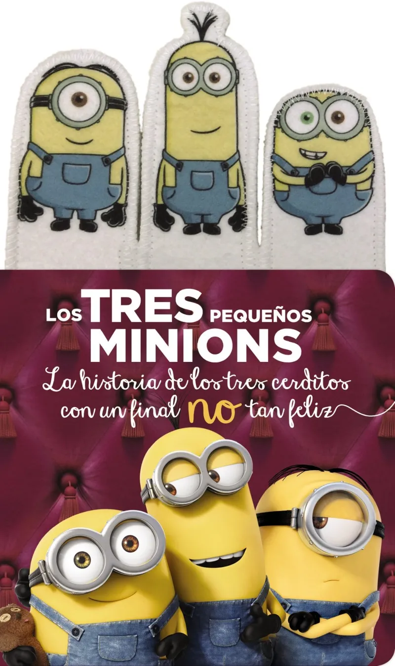 TRES PEQUEÑOS MINIONS,LOS -AMB 3 TITELLES DE DIT-