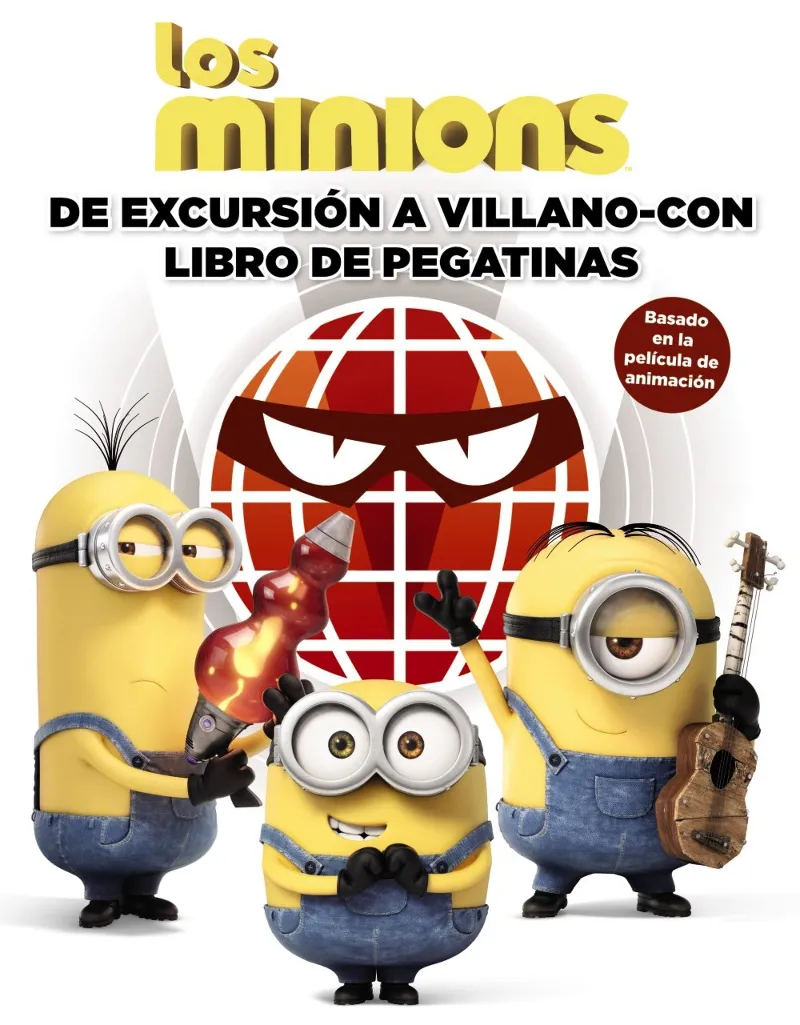 MINIONS DE EXCURSION A VILLANO CON LIBRO DE PEGATINAS,LOS