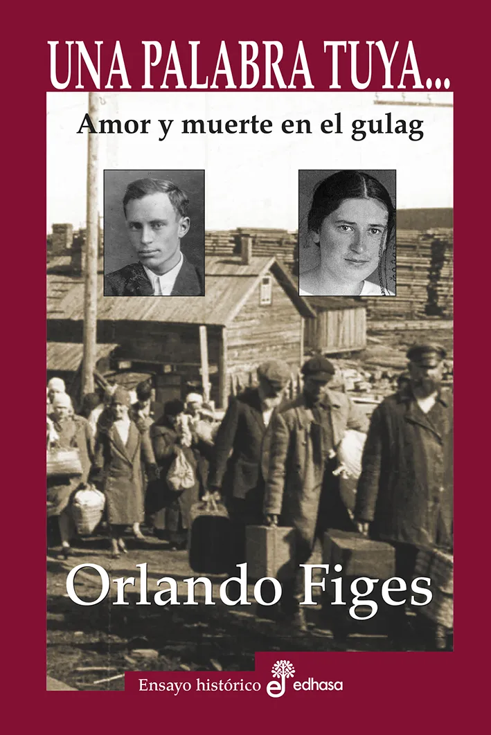 PALABRA TUYA... AMOR Y MUERTE EN EL GULAG,UNA