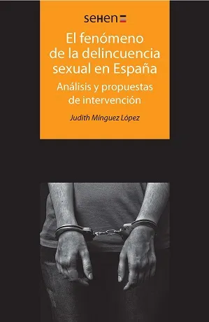 FENOMENO DE LA DELINCUENCIA SEXUAL EN ESPAÑA