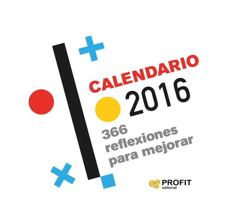 CALENDARIO 2016 -366 REFLEXIONES PARA MEJORAR- SOBRETAULA