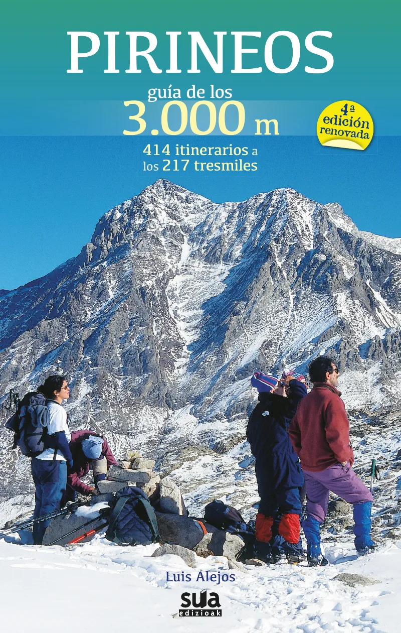 PIRINEOS GUIA DE LOS 3000 M -EDICION RENOVADA-