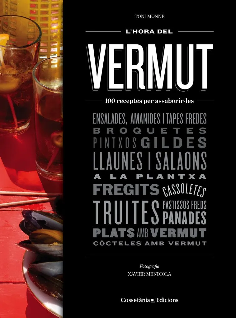 HORA DEL VERMUT,L' -150 RECEPTES PER ASSABORIR-