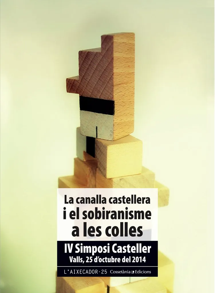 CANALLA CASTELLERA I EL SOBIRANISME A LES COLES, LA