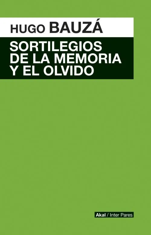 SORTILEGIOS DE LA MEMORI Y EL OLVIDO
