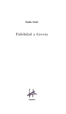 FIDELIDAD A GRECIA