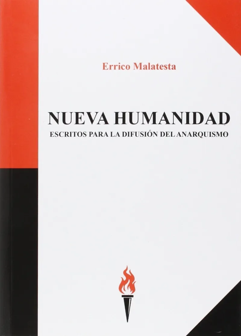 NUEVA HUMANIDAD -ESCRITOS PARA LA DIFUSION DEL ANARQUISMO-