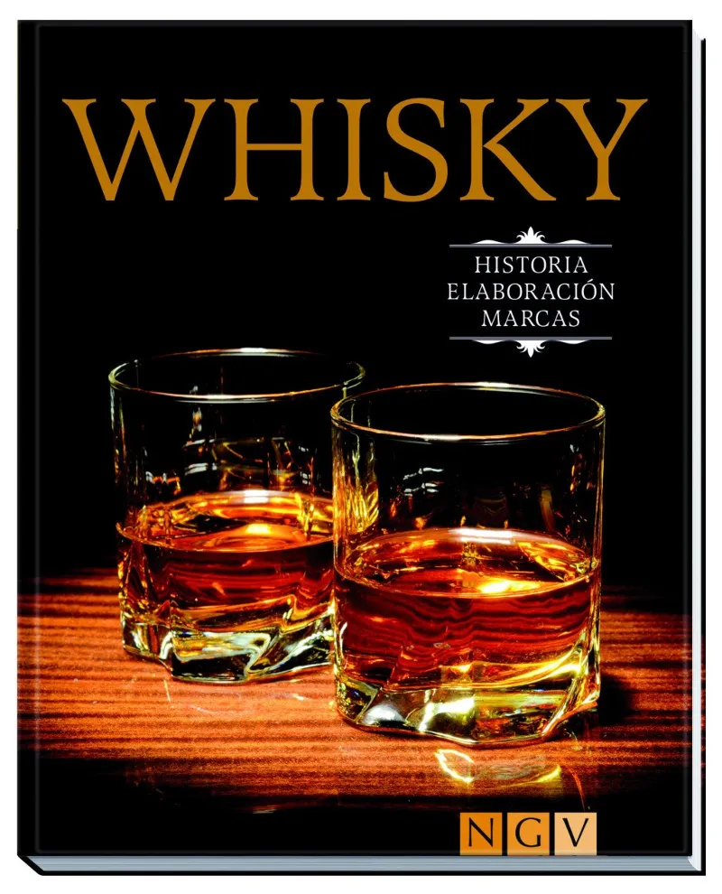 WHISKI -HISTORIA ELABORACION MARCAS-