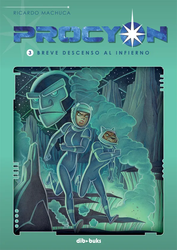 PROCYON 3 BREVE DESCENSO AL INFIERNO