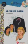 VESTE NOIRE,LA -NIVEAU 3-