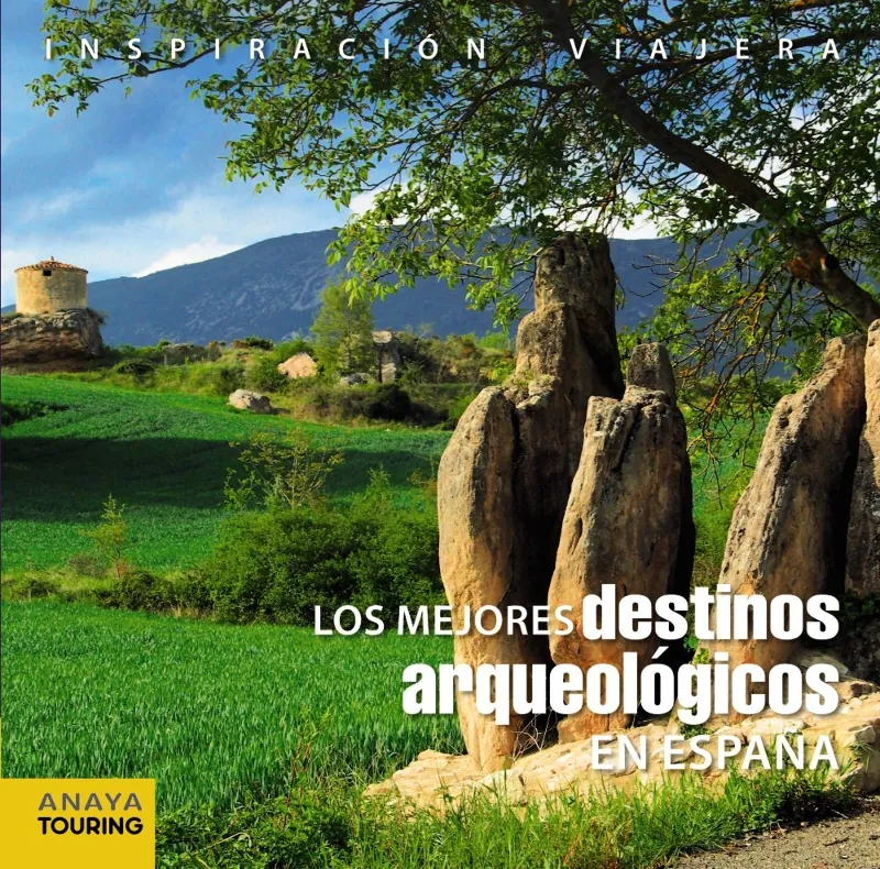 MEJORES DESTINOS ARQUEOLOGICOS EN ESPAÑA, LOS