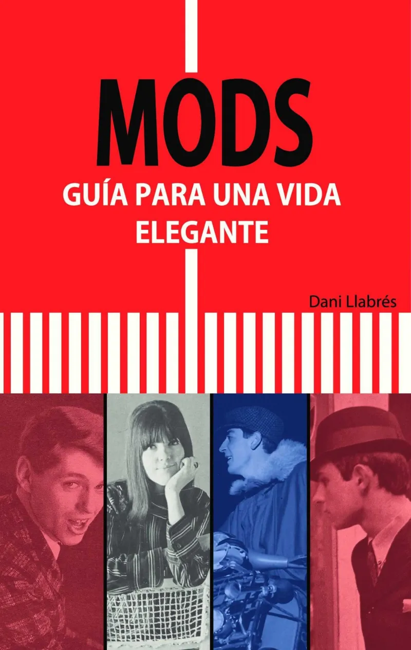 MODS -GUIA PARA UNA VIDA ELEGANTE-