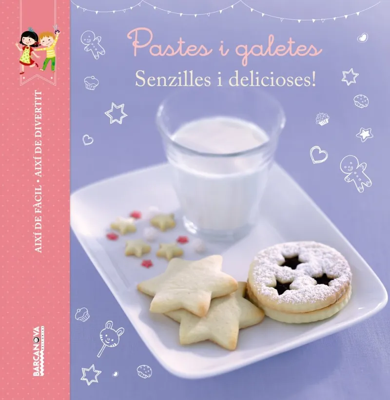 PASTES I GALETES -SENZILLES I DELICIOSES-