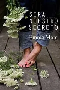 SERA NUESTRO SECRETO