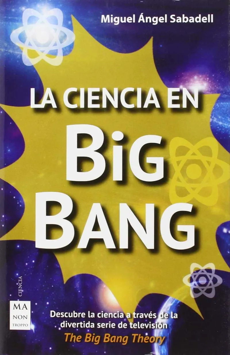 CIENCIA EN BIG BANG,LA
