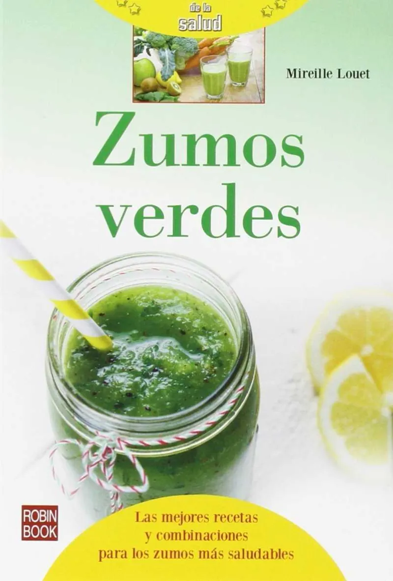 ZUMOS VERDES -MEJORES RECETRAS Y COMBINACIONES-