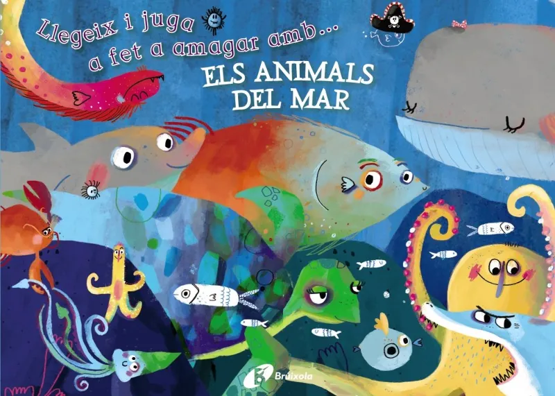LLEGEIX I JUGA A FET I AMAGAR AMB ... ELS ANIMALS DEL MAR