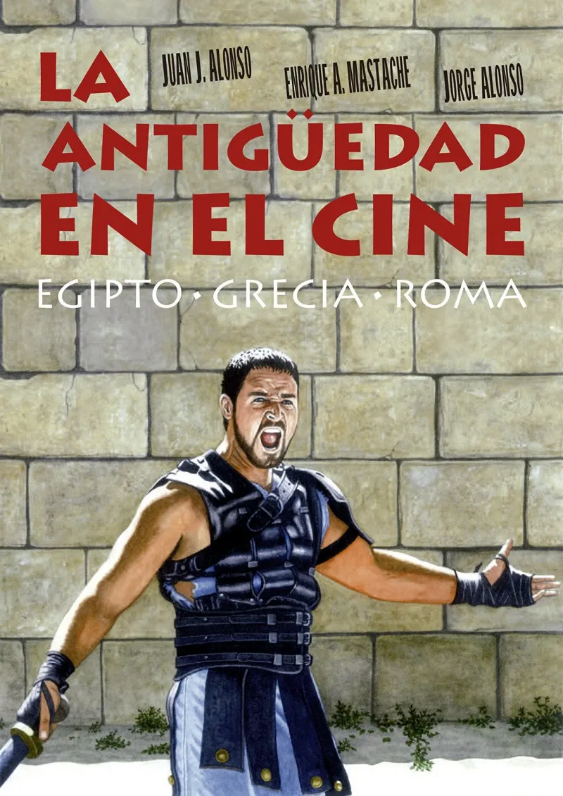 ANTIGUEDAD EN EL CINE,LA -EGIPTO GRECIA ROMA-